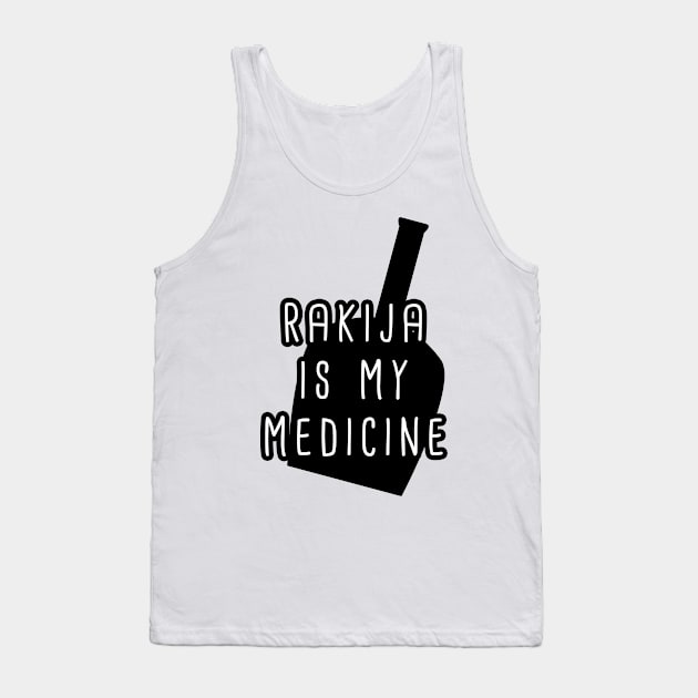 rakija is my medicine Tank Top by Slavstuff